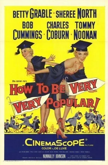 Как быть очень, очень популярным, 1955: актеры, рейтинг, кто снимался, полная информация о фильме How to Be Very, Very Popular