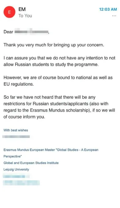 Еще одна программа Erasmus Mundus, Global Studies — A European Perspective, отметила, что у них нет желания и планов не допускать российских студентов к учебе, однако они должны учитывать и решение ЕС по этому вопросу. Сейчас они не применяют никаких ограничений по вопросу российских студентов